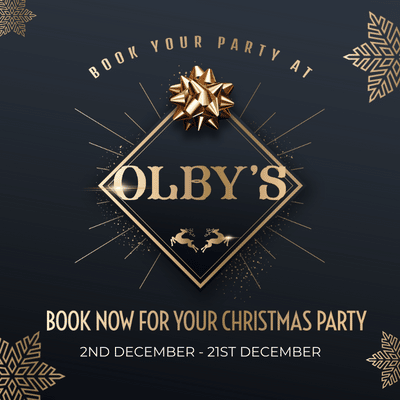 BOOK YOUR CHRISTMAS PARTY AT OLBY’S