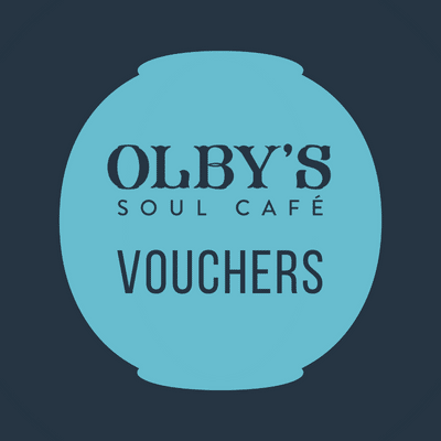 OLBY’S SOUL CAFE VOUCHERS