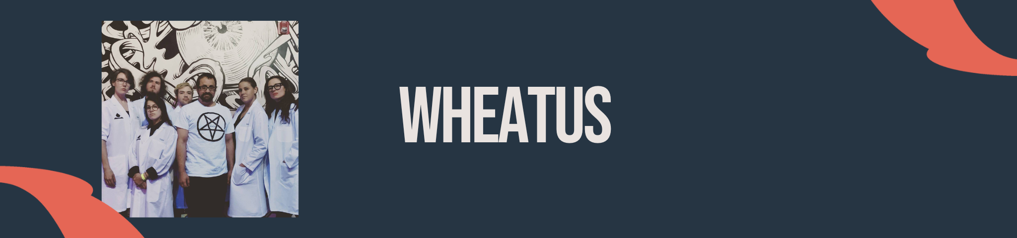 *SOLD OUT* – WHEATUS – 17TH OCTOBER