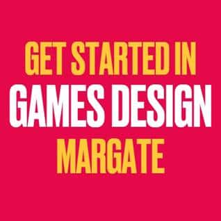 GET STARTED IN GAMES DESIGN (16-30) MARGATE
