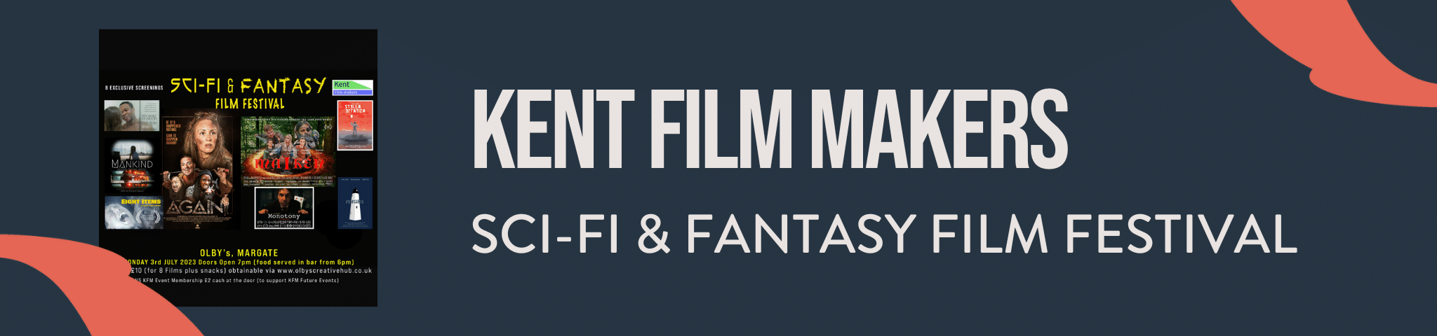 KENT FILM MAKERS SCI-FI & FANTASY FILM FESTIVAL – *RESCHEDULED – 17TH JULY*