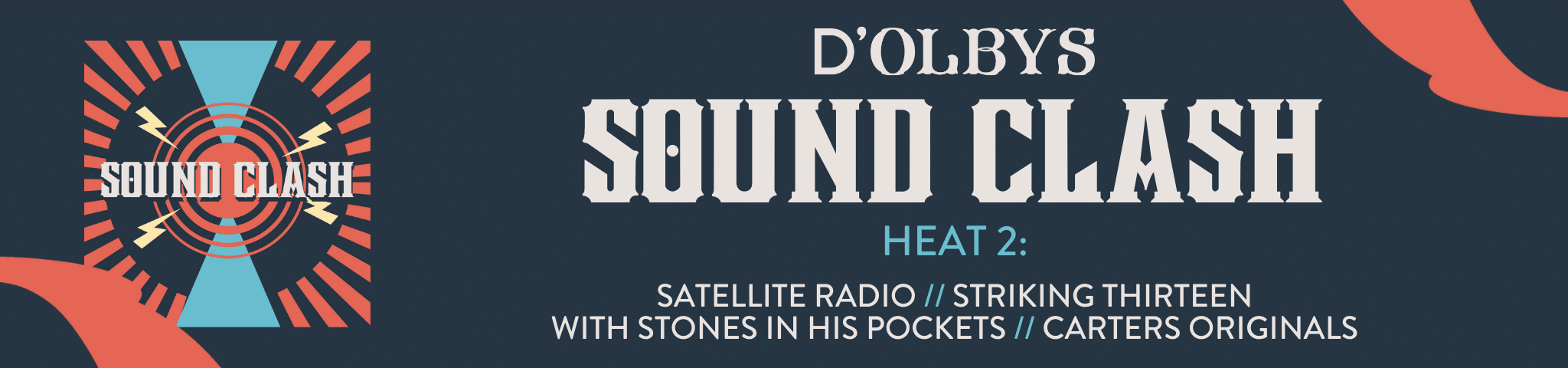 D’OLBYS SOUND CLASH – HEAT 2 – 21ST FEBRUARY 2024