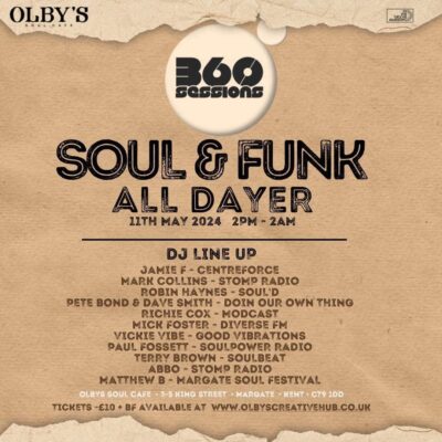 360 SOUL & FUNK ALL DAYER – 11TH MAY 2024
