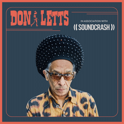 DON LETTS – 14TH JUNE 2024