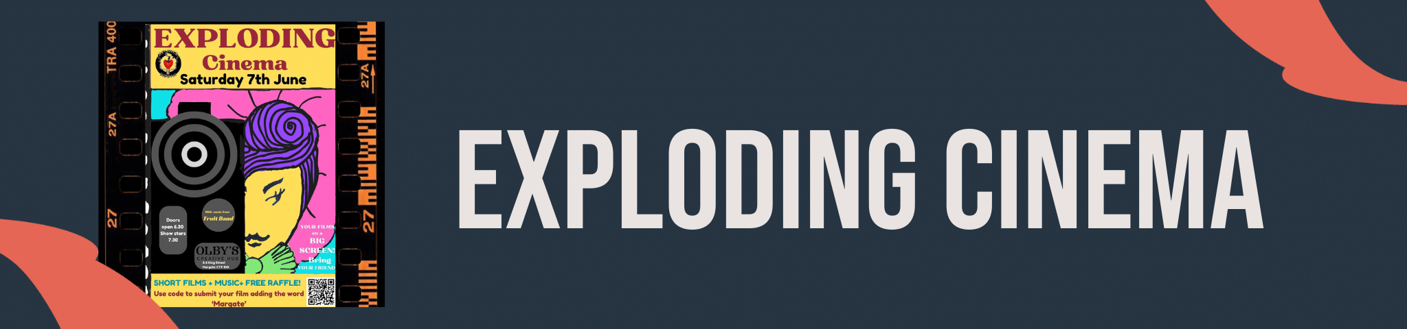 EXPLODING CINEMA- 7TH JUNE 2025
