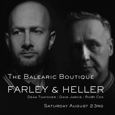 THE BALEARIC BOUTIQUE WITH FARLEY & HELLER – 23RD AUGUST 2025