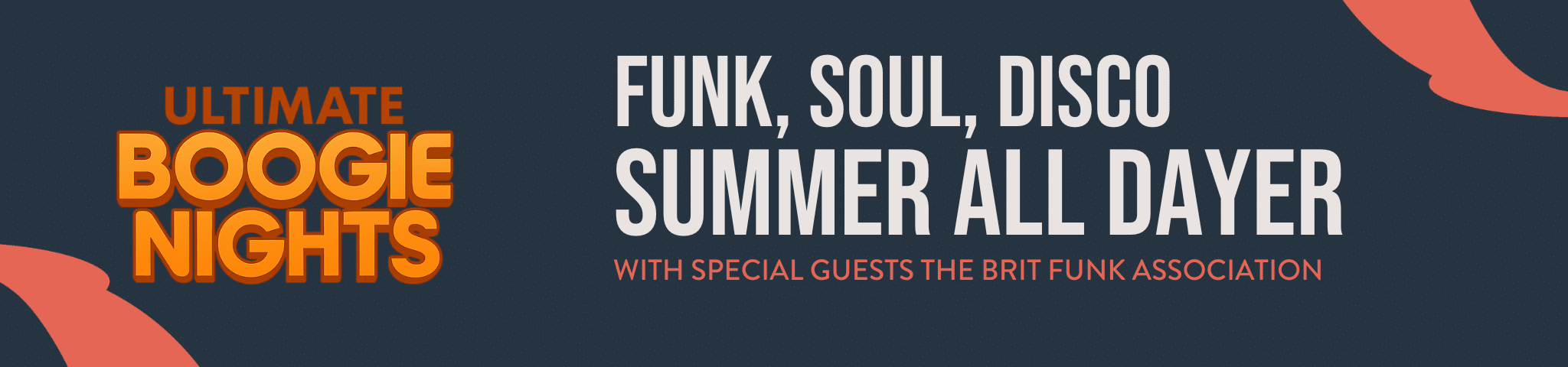 BOOGIE NIGHTS WITH SPECIAL GUESTS THE BRIT FUNK ASSOCIATION – 24TH AUGUST 2025