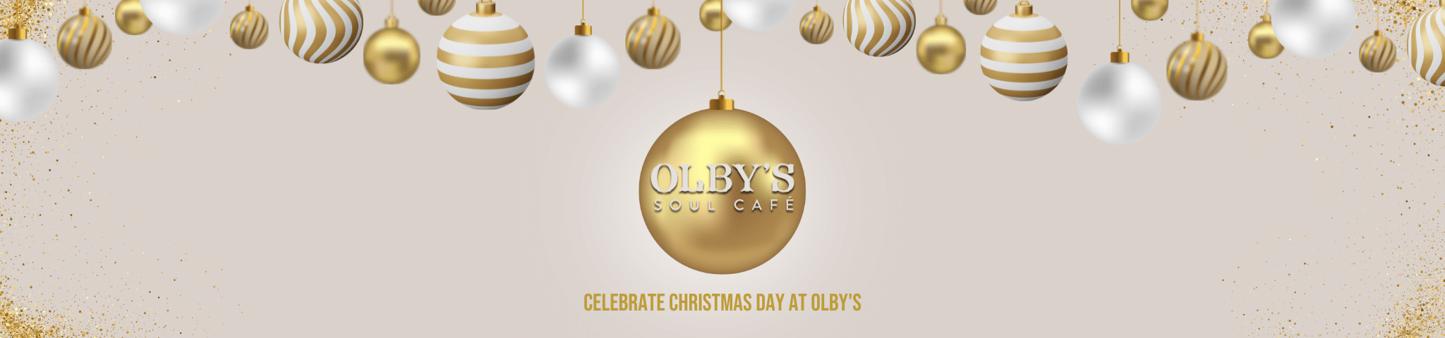 CHRISTMAS DAY AT OLBY’S – 2025