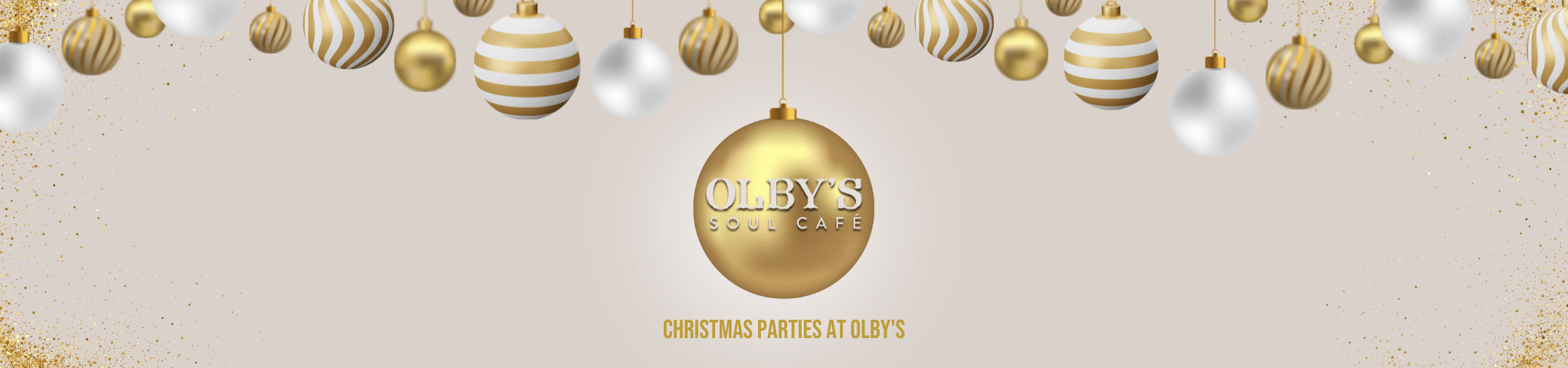 CHRISTMAS PARTIES AT OLBY’S – 2025