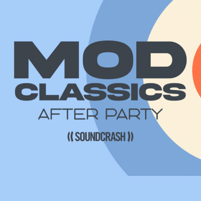 THE MOD CLASSICS AFTER PARTY- 8TH AUGUST 2025