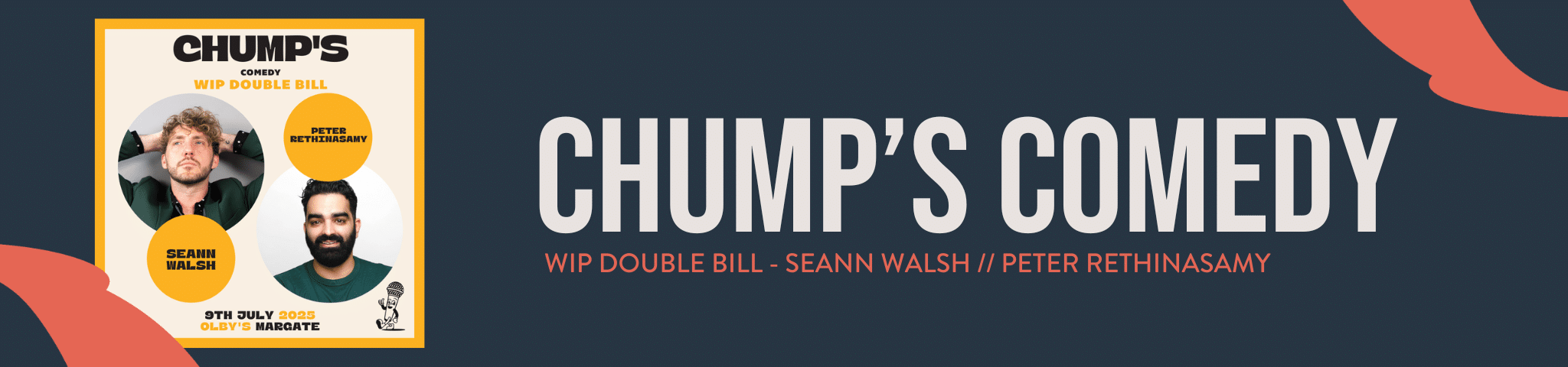 Seann Walsh & Peter Rethinasamy – Work in Progress Double Bill – 9TH JULY 2025