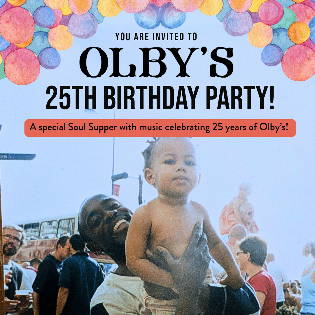 ELI’S SOUL SUPPER: OLBY’S 25TH BIRTHDAY – 28TH NOV 2025