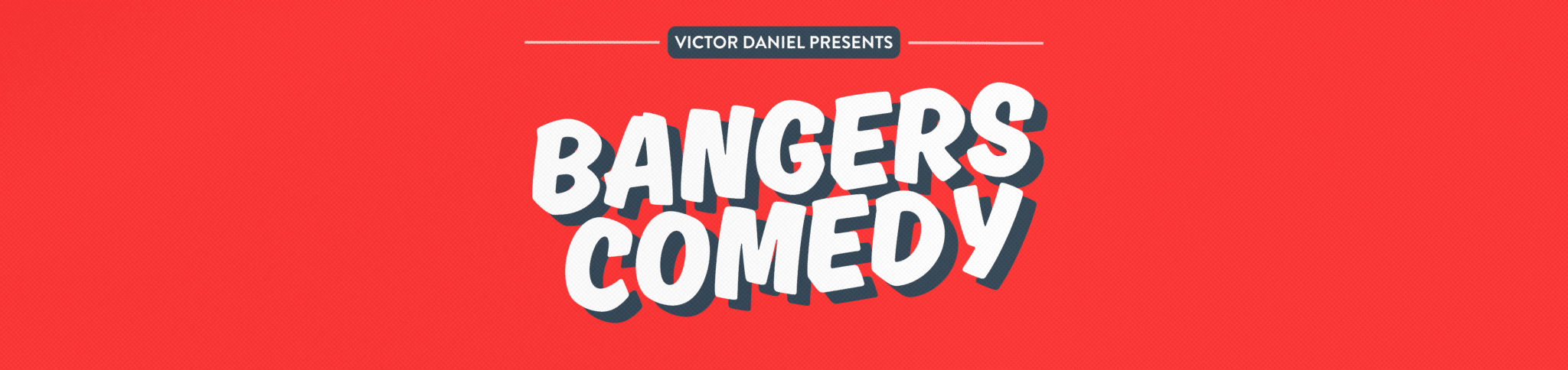 BANGERS COMEDY MARGATE EDITION – 7TH NOV 2026