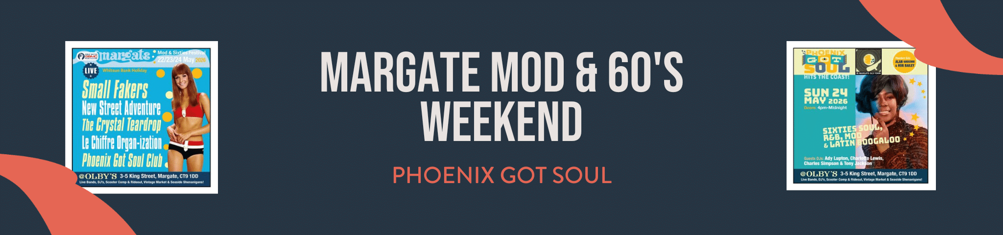 MARGATE MOD & 60’S WEEKEND – PHOENIX GOT SOUL – 24TH MAY 2026