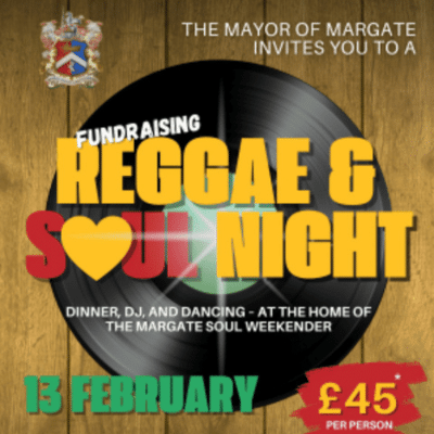 REGGAE & SOUL NIGHT WITH THE MAYOR OF MARGATE- 13TH FEB 2026