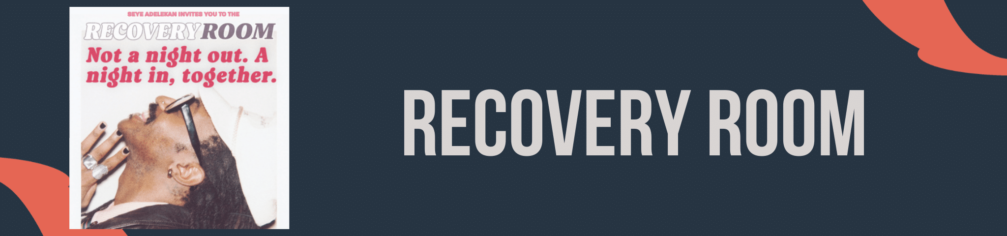 RECOVERY ROOM – 27TH FEB 2026