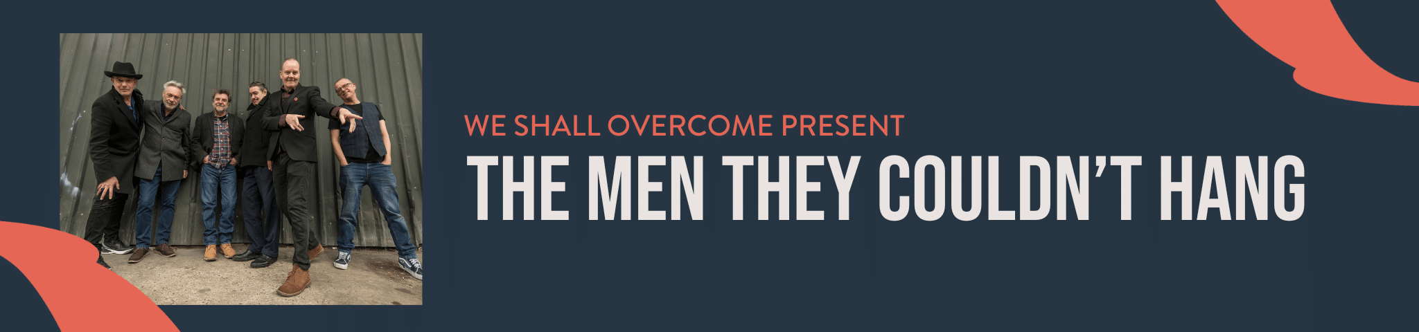 THE MEN THEY COULDN’T HANG – 26TH SEPT 2026