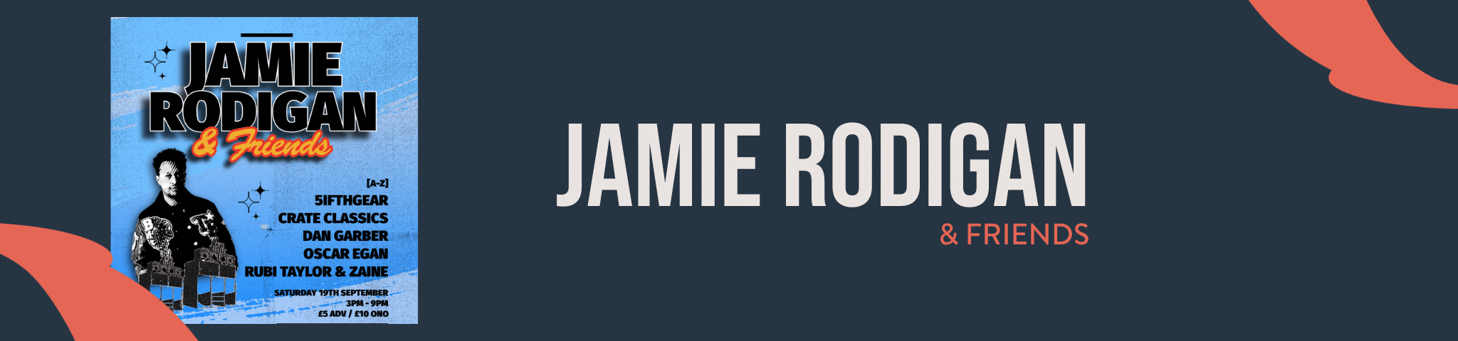 JAMIE RODIGAN & FRIENDS – 19TH SEPT 2026