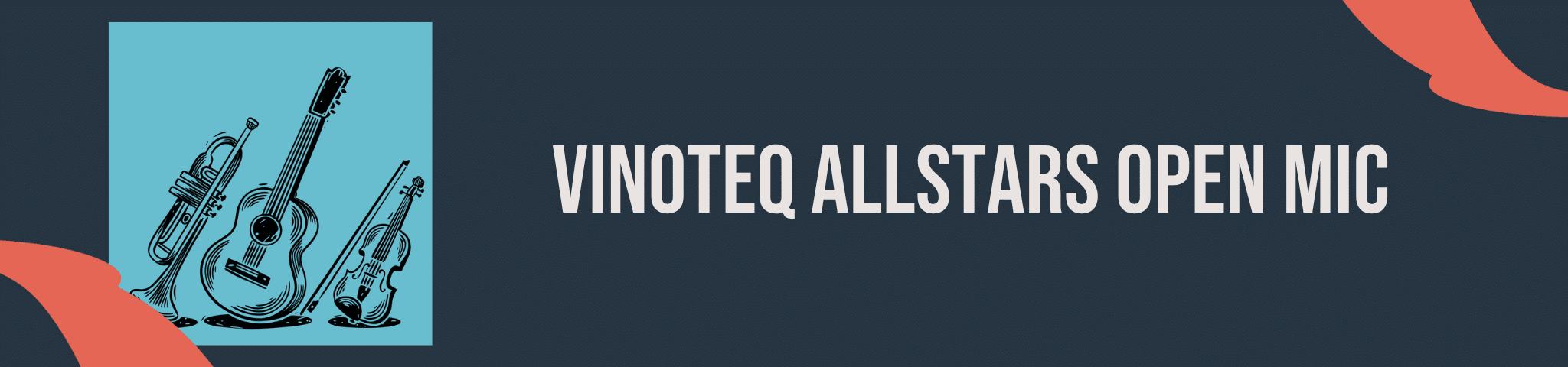 VINOTEQ ALLSTARS OPEN MIC – 16TH JULY 2026