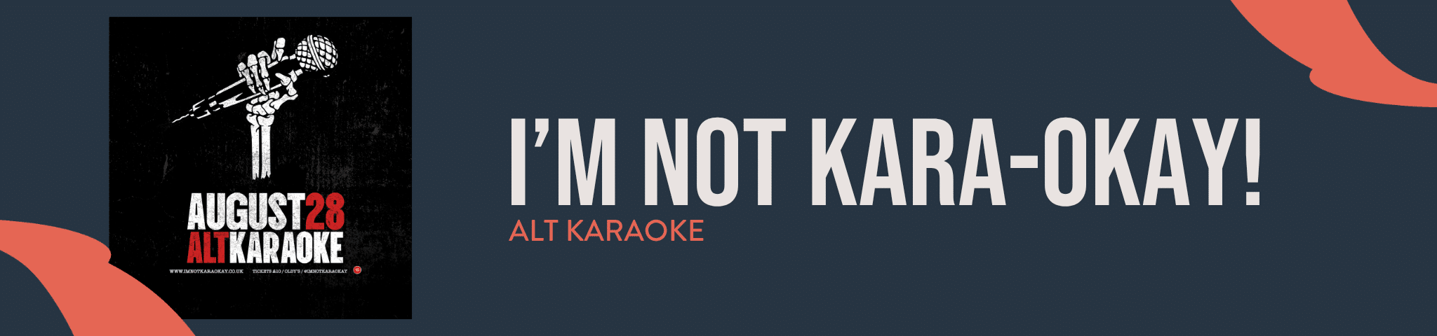 I’M NOT KARA-OKAY! – 28TH AUG 2026